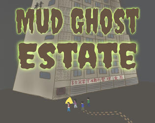 Mud Ghost Estate Mud Ghost Estate